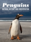 Penguins : Natural History and Conservation - Book