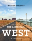 How to Read the American West : A Field Guide - Book