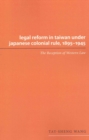 Legal Reform in Taiwan under Japanese Colonial Rule, 1895-1945 : The Reception of Western Law - Book