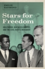 Stars for Freedom : Hollywood, Black Celebrities, and the Civil Rights Movement - Book