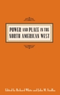 Power and Place in the North American West - Book