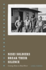 Nisei Soldiers Break Their Silence : Coming Home to Hood River - Book