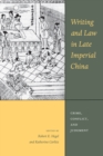 Writing and Law in Late Imperial China : Crime, Conflict, and Judgment - eBook