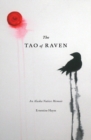 The Tao of Raven : An Alaska Native Memoir - Book