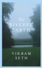 The Rivered Earth : From the author of A SUITABLE BOY - eBook