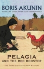 Pelagia And The Red Rooster : The Third Sister Pelagia Mystery - eBook