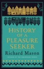 History of a Pleasure Seeker - eBook