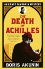 The Death of Achilles : Erast Fandorin 4 - eBook