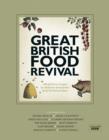Great British Food Revival : Blanche Vaughan, Michel Roux jr, Angela Hartnett, Gregg Wallace, Clarissa Dickson Wright, Hairy Bike - eBook