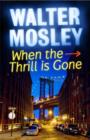 When the Thrill is Gone : Leonid McGill 3 - eBook