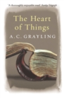 The Heart of Things : Applying Philosophy to the 21st Century - eBook