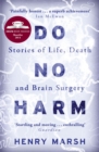 Do No Harm : Stories of Life, Death and Brain Surgery - eBook
