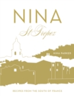Nina St Tropez : Recipes from the South of France - eBook