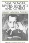 Malinowski, Rivers, Benedict and Others : Essays on Culture and Personality - Book