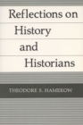 Reflections on History and Historians - Book