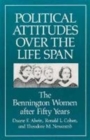 Political Attitudes over the Life Span : The Bennington Women after Fifty Years - Book