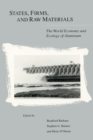 States, Firms and Raw Materials : World Economy and Ecology of Aluminium - Book
