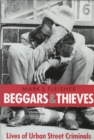 Beggars and Thieves : Ethnography of Urban Street Criminals - Book