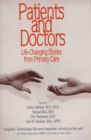 Patients and Doctors : Life-changing Stories from Primary Care - Book