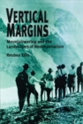 Vertical Margins : Mountaineering and the Landscapes of Neo-imperialism - Book