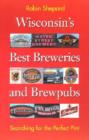 Wisconsin's Best Breweries and Brewpubs : Searching for the Perfect Pint - Book