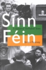 Sinn Fein : A Hundred Turbulent Years - Book