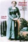 Harriet Tubman : The Life and the Life Stories - Book