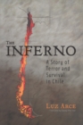 The Inferno : A Story of Terror and Survival in Chile - Book