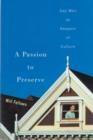 A Passion to Preserve : Gay Men as Keepers of Culture - Book