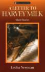 A Letter to Harvey Milk : Short Stories - Book