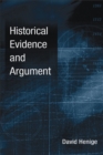 Historical Evidence and Argument - Book