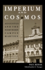 Imperium and Cosmos : Augustus and the Northern Campus Martius - Book