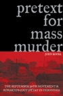 Pretext for Mass Murder : The September 30th Movement and Suharto's Coup D'etat in Indonesia - Book