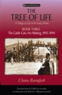 The Tree of Life Bk. 3; Cattle Cars are Waiting, 1942-1944 : A Trilogy of Life in the Lodz Ghetto - Book