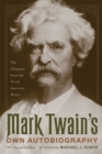 Mark Twain's Own Autobiography : The Chapters from the North American Review - Book