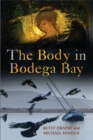 The Body in Bodega Bay : A Nora Barnes and Toby Sandler Mystery - eBook