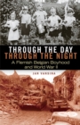 Through the Day, through the Night : A Flemish Belgian Boyhood and World War II - Book