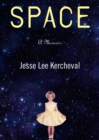 Space : A Memoir - Book