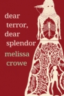 Dear Terror, Dear Splendor - Book