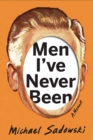 Men I've Never Been - Book