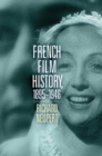 French Film History, 1895-1946 Volume 1 - Book