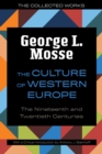 The Culture of Western Europe : The Nineteenth and Twentieth Centuries - Book