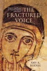 The Fractured Voice : Silence and Power in Imperial Roman Literature - Book