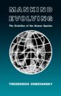 Mankind Evolving : The Evolution of the Human Species - Book