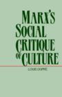 Marx’s Social Critique of Culture - Book