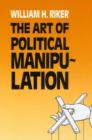The Art of Political Manipulation - Book