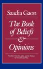 Saadia Gaon : The Book of Beliefs and Opinions - Book