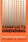 Conflicts Unending : The United States and Regional Disputes - Book