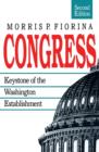 Congress : Keystone of the Washington Establishment, Revised Edition - Book