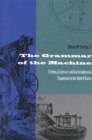 The Grammar of the Machine : Technical Literacy and Early Industrial Expansion in the United States - Book